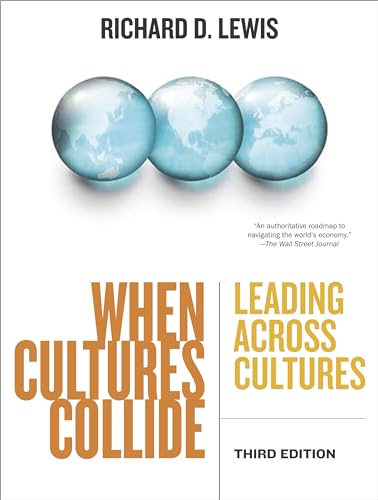 When Cultures Collide, 3rd Edition: Leading Across Cultures - Lewis, Richard D.