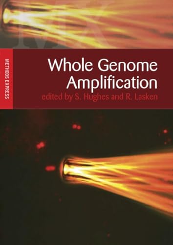 Stock image for Whole Genome Amplification: Methods Express (Methods Express Series) for sale by WorldofBooks