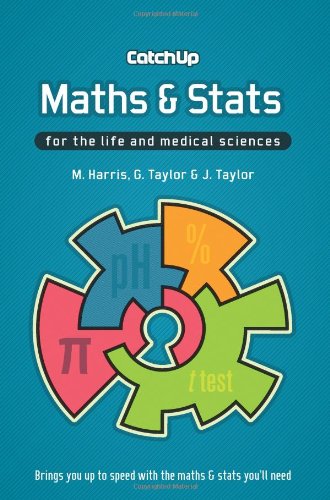 Imagen de archivo de Catch Up Maths and Stats: For the Life and Medical Sciences a la venta por WorldofBooks