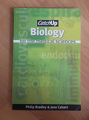 Beispielbild fr Catch Up Biology: For the Medical Sciences zum Verkauf von ThriftBooks-Atlanta