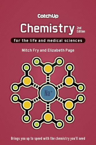 Beispielbild fr Catch Up Chemistry, second edition: For the Life and Medical Sciences zum Verkauf von WorldofBooks