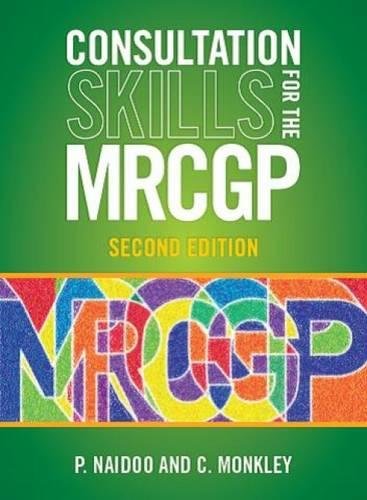 Stock image for Consultation Skills for the MRCGP, second edition: Practice Cases for CSA and COT for sale by WorldofBooks