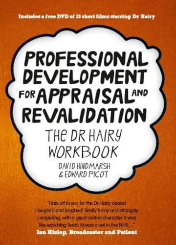 Beispielbild fr Professional Development for Appraisal and Revalidation: The Dr Hairy Workbook zum Verkauf von WorldofBooks