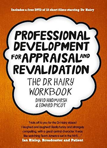 Stock image for Professional Development for Appraisal and Revalidation: The Dr Hairy Workbook for sale by WorldofBooks