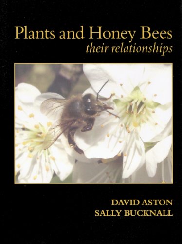 Stock image for Plants & Honey Bees, Their Relationships (Paperback) for sale by CitiRetail