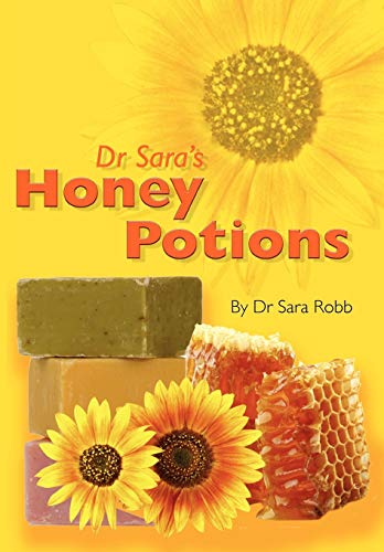 Beispielbild fr Dr Sara's Honey Potions zum Verkauf von WorldofBooks