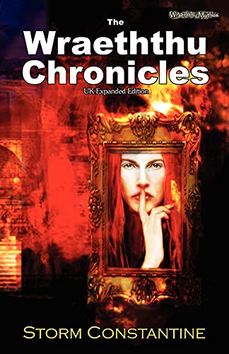 The Wraeththu Chronicles (9781904853299) by Constantine, Storm