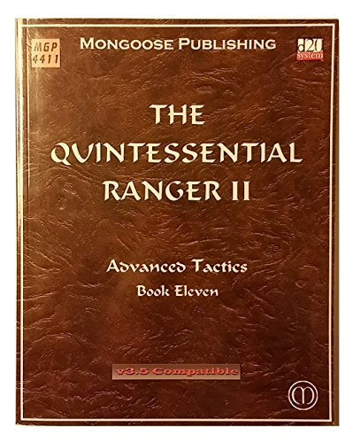 Imagen de archivo de Quintessential Ranger II, The - Advanced Tactics (Quintessential Collector Series (d20)) a la venta por Noble Knight Games