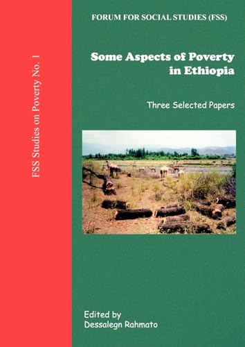Stock image for Some Aspects of Poverty in Ethiopia: Three Selected Papers (Fss Studies on Poverty) for sale by California Books