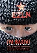 Stock image for Ya Basta! Ten Years of the Zapatista Uprising for sale by Decluttr