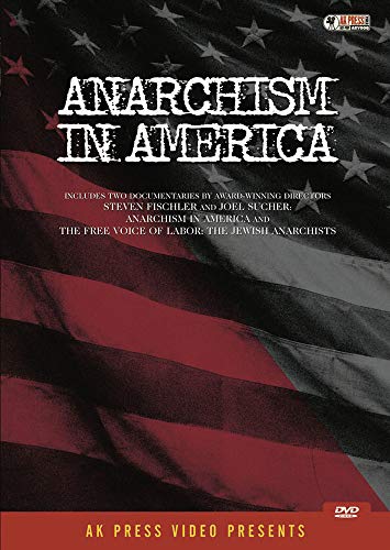 Anarchism in America - Joel Sucher