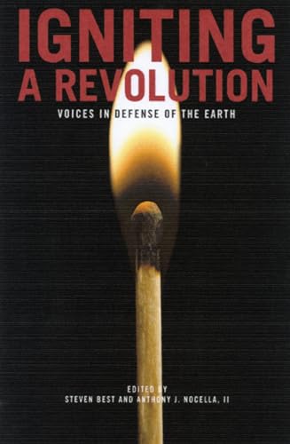 Beispielbild fr Igniting A Revolution: Voices in Defense of the Earth zum Verkauf von WorldofBooks