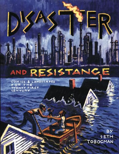 Disaster and Resistance - Comics and Landscapes for the 21st Century