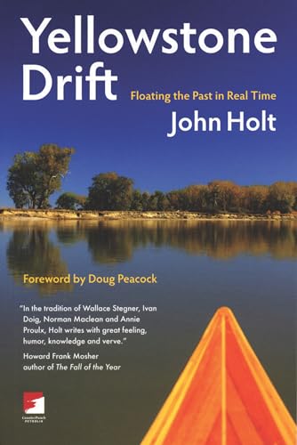 Beispielbild fr Yellowstone Drift: Floating the Past in Real Time (Counterpunch) zum Verkauf von SecondSale
