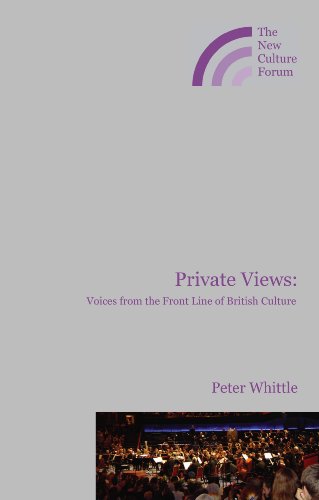 Beispielbild fr Private Views: Voices from the Frontline of British Culture zum Verkauf von WorldofBooks