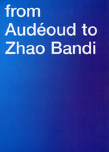 Stock image for From Audeoud to Zhao Bandi (Paperback) for sale by CitiRetail
