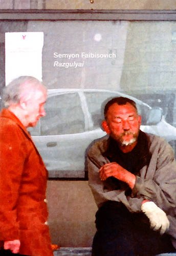 Razgulyai: Semyon Faibisovich (9781904864554) by Watkins, Jonathan