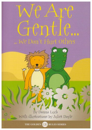 Beispielbild fr Golden Rules Animal Stories: We are Gentle (Size A5): We Don't Hurt Others zum Verkauf von WorldofBooks