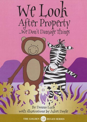 Stock image for Golden Rules Animal Stories: We Look After Property (Size A5) (Golden Rules S.) for sale by WorldofBooks