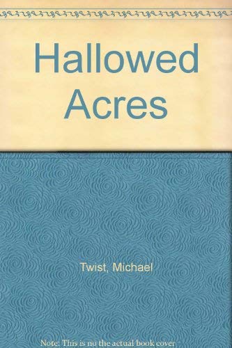 Stock image for Hallowed Acres for sale by Goldstone Books