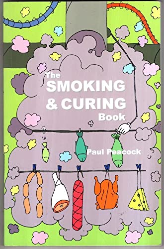 Beispielbild fr The Smoking and Curing Book zum Verkauf von Ammareal