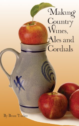 Beispielbild fr Making Country Wines, Ales and Cordials zum Verkauf von WorldofBooks