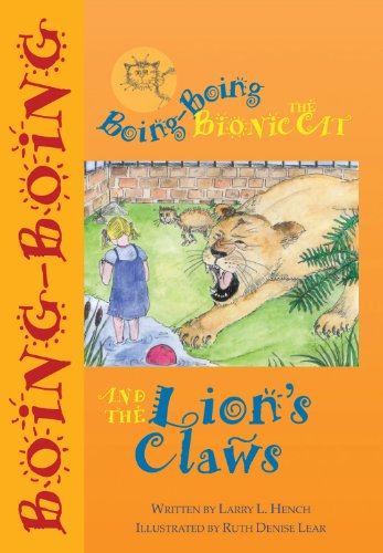 9781904872023: Boing-Boing the Bionic Cat and the Lion's Claws