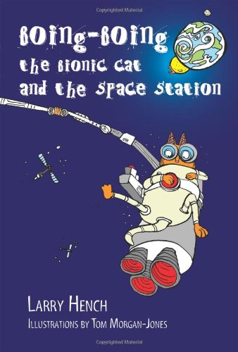 Beispielbild fr Boing-Boing the Bionic Cat and the Space Station zum Verkauf von Reuseabook