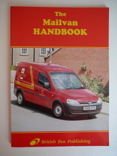Stock image for Mailvan Handbook: Royal Mail Vehicles (Bus Handbooks) for sale by WorldofBooks