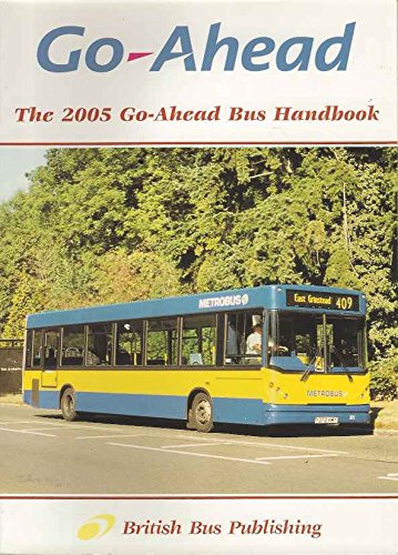 9781904875352: Go-Ahead Bus Handbook: Go-Ahead Group Vehicle Lists
