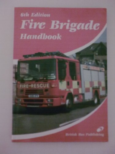 9781904875703: The Fire Brigade Handbook