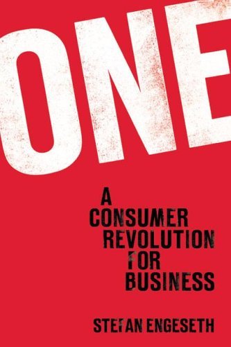 Imagen de archivo de One: A Consumer Revolution for Business! a la venta por Irish Booksellers