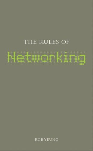 Beispielbild fr The Rules of Networking zum Verkauf von Better World Books: West