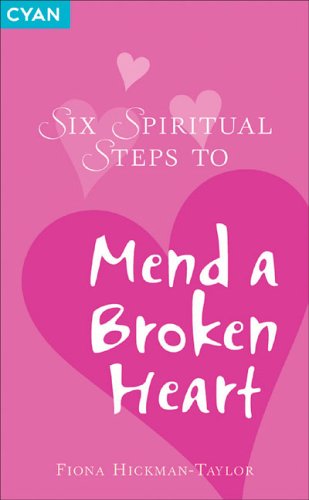 Stock image for Six Spiritual Steps to Mend a Broken Heart for sale by Goldstone Books