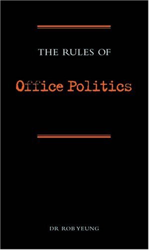 Stock image for The Rules of Office Politics for sale by WorldofBooks