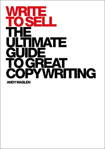 Beispielbild fr Write to Sell: The Ultimate Guide to Great Copywriting zum Verkauf von WorldofBooks
