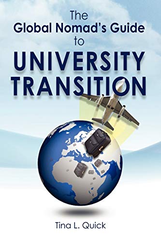 Stock image for The Global Nomad's Guide to University Transition for sale by ThriftBooks-Atlanta