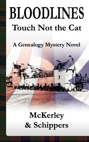 Stock image for Bloodlines - Touch Not the Cat, a genealogy mystery novel for sale by Better World Books Ltd