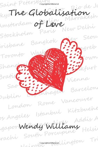 9781904881513: The Globalisation of Love: a Book About Multicultural Romance and Marriage