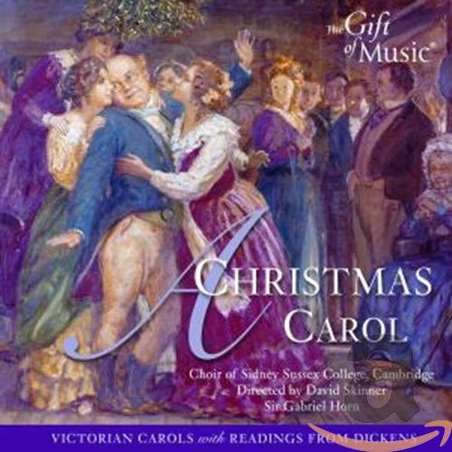 Stock image for A Christmas Carol, 1 Audio-Cd: Victorian Carols With Readings From Dickens. With The Choir Of Sidney Sussex College Cambridge. 60 Min. for sale by Revaluation Books