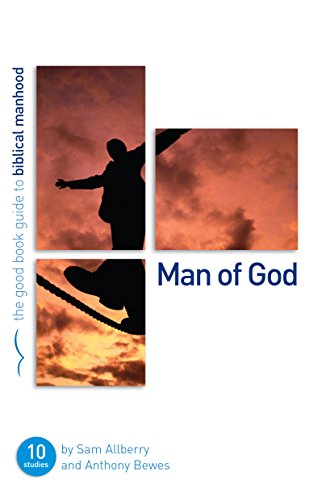 Stock image for Man of God (Good Book Guides): Ten studies for individuals or groups for sale by WorldofBooks