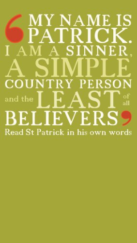 Stock image for My name is Patrick: St Patrick's Confessio for sale by WorldofBooks