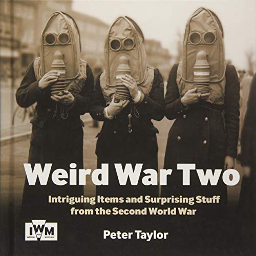 Stock image for Weird War Two for sale by Reliant Bookstore