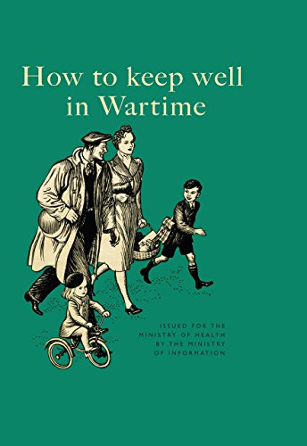 Beispielbild fr How to Keep Well in Wartime zum Verkauf von WorldofBooks
