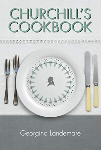 9781904897736: Churchill's Cookbook