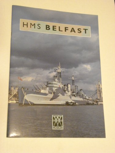 Imagen de archivo de Imperial War Museum - HMS "Belfast" Guidebook a la venta por WorldofBooks