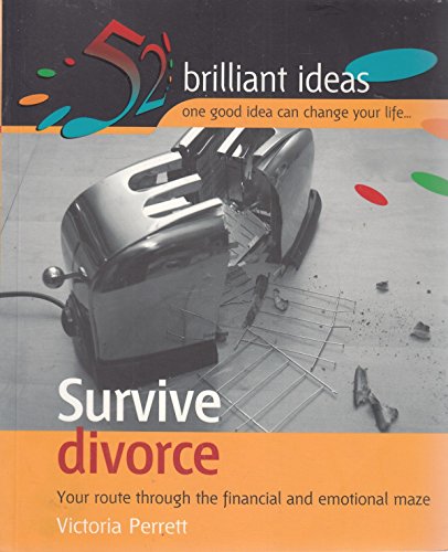 Beispielbild fr Survive divorce: Your route through the financial and emotional maze zum Verkauf von WorldofBooks