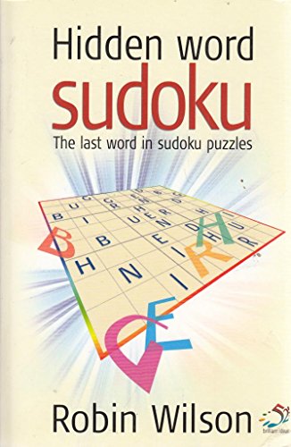 Hidden Word Sudoku: The Last Word in Sudoku Puzzles! (52 Brilliant Ideas) - Robin J. Wilson
