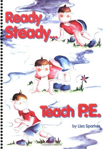 9781904904120: Ready Steady... Teach PE!
