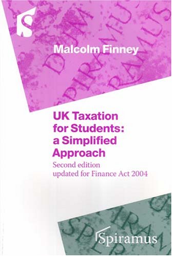Imagen de archivo de Uk Taxation For Students: A Simplified Approach a la venta por Phatpocket Limited